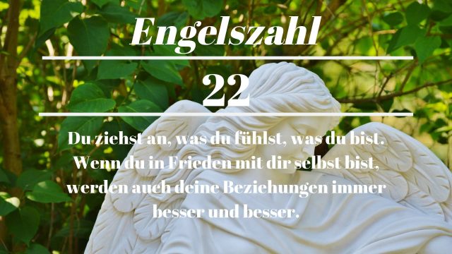 Engelszahl 22 und ihre Bedeutung - Warum siehst du 22?