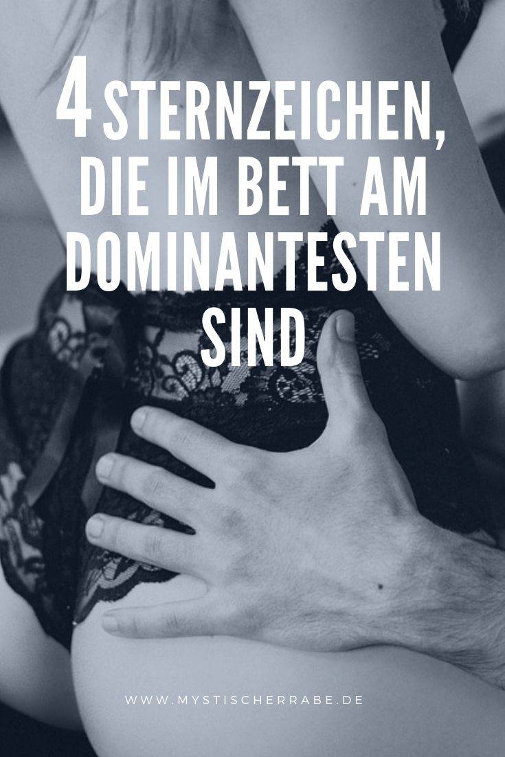 Welche Sternzeichen Sind Gut Im Bett