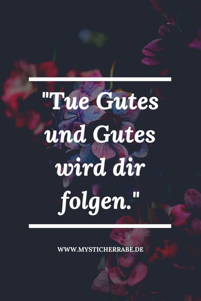 30++ Gutes tun sprueche , 135 KarmaZitate und Sprüche, die Sie durch das Leben begleiten werden