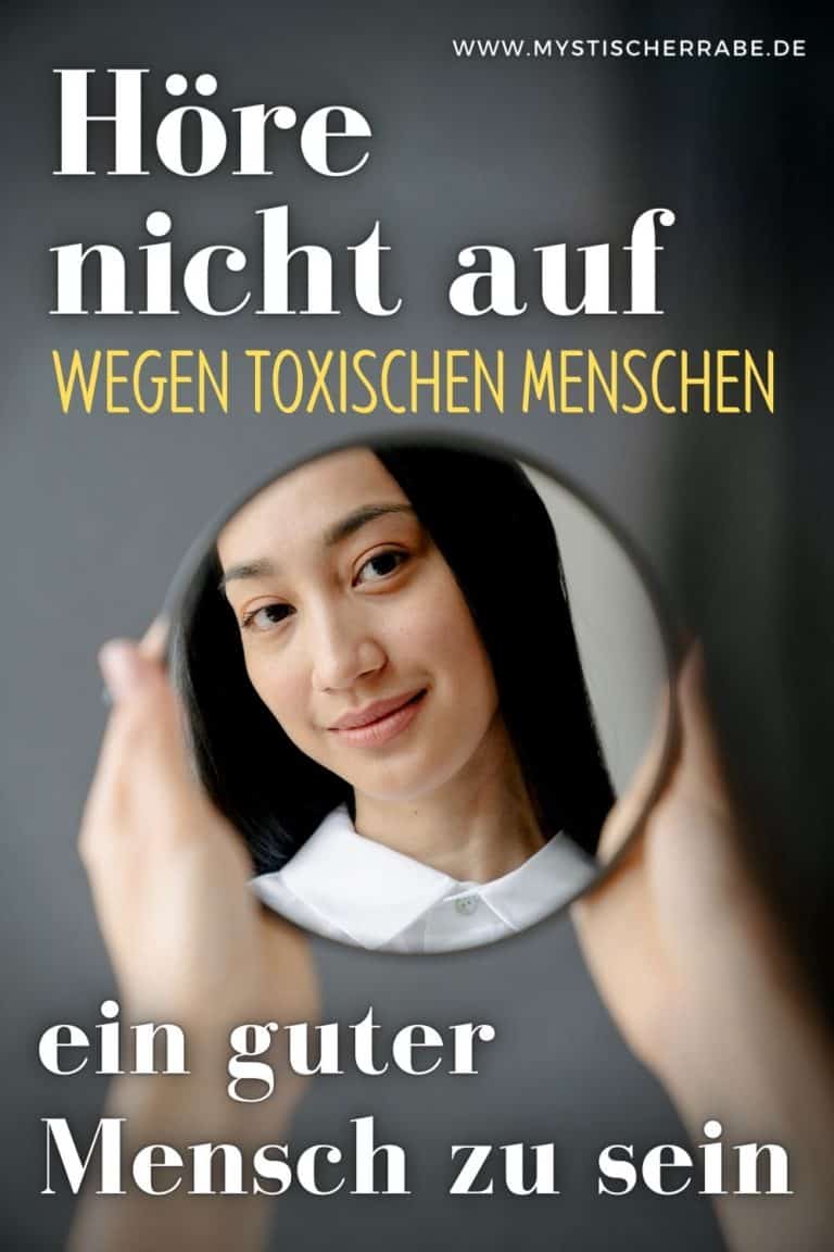 Höre nicht auf, wegen toxischen Menschen ein guter Mensch zu sein