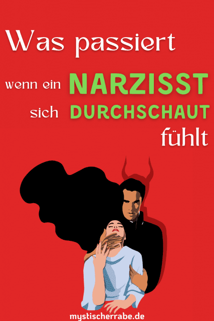 Was passiert, wenn ein Narzisst sich durchschaut fühlt