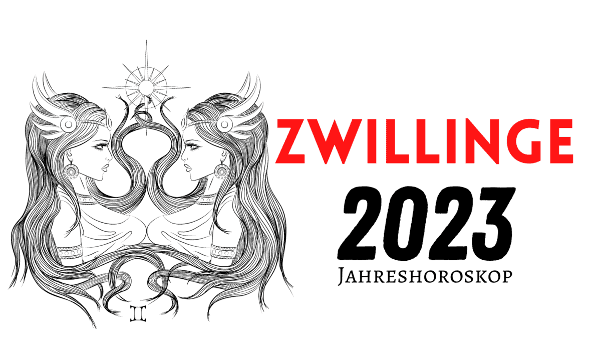 Jahreshoroskop 2023 ZWILLINGE