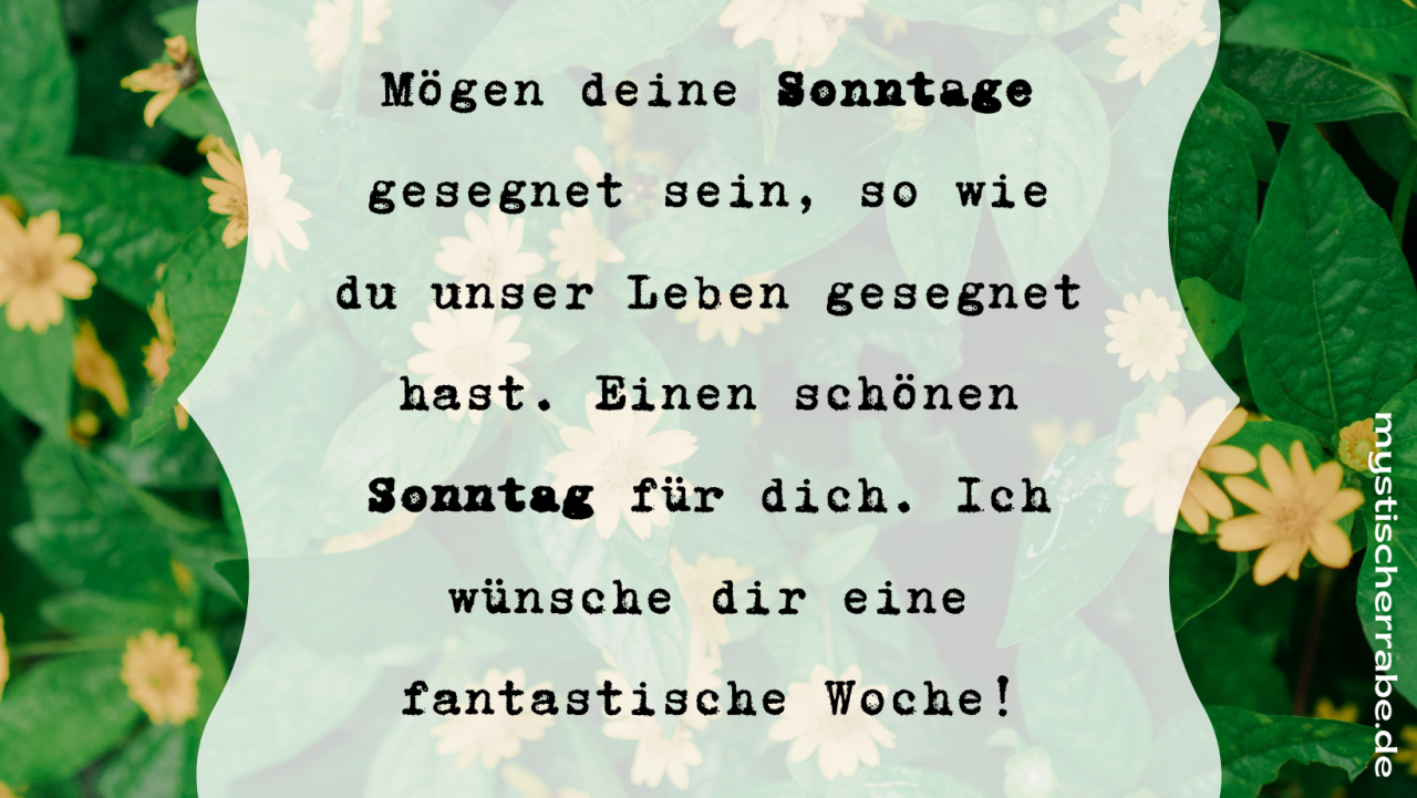 Sonntagsgluck Entdecken Sie Die Magie Eines Perfekten Schonen Sonntag Wunsche Ich Dir