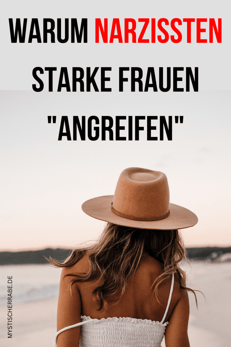 Haben Narzissten Angst Vor Starken Frauen