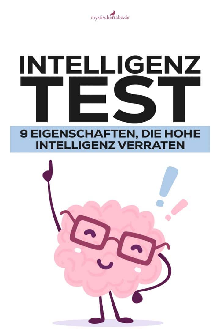 IntelligenzTest 9 Eigenschaften, die hohe Intelligenz verraten